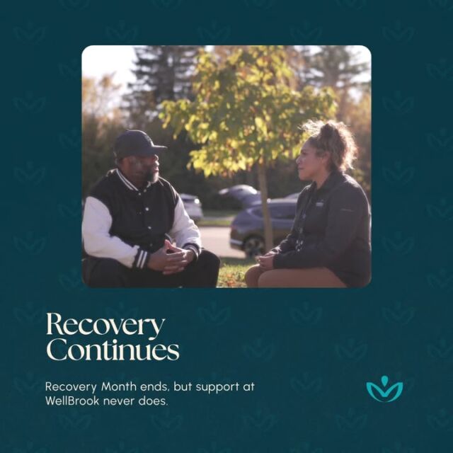Recovery Month doesn't end when September does. Neither does the work.

Thank you to every client, alum, and family member who let us be part of your story this month, and to the WellBrook staff who show up for it every single day, not just in September.

Here's to the ordinary Tuesdays ahead. That's where recovery actually lives.